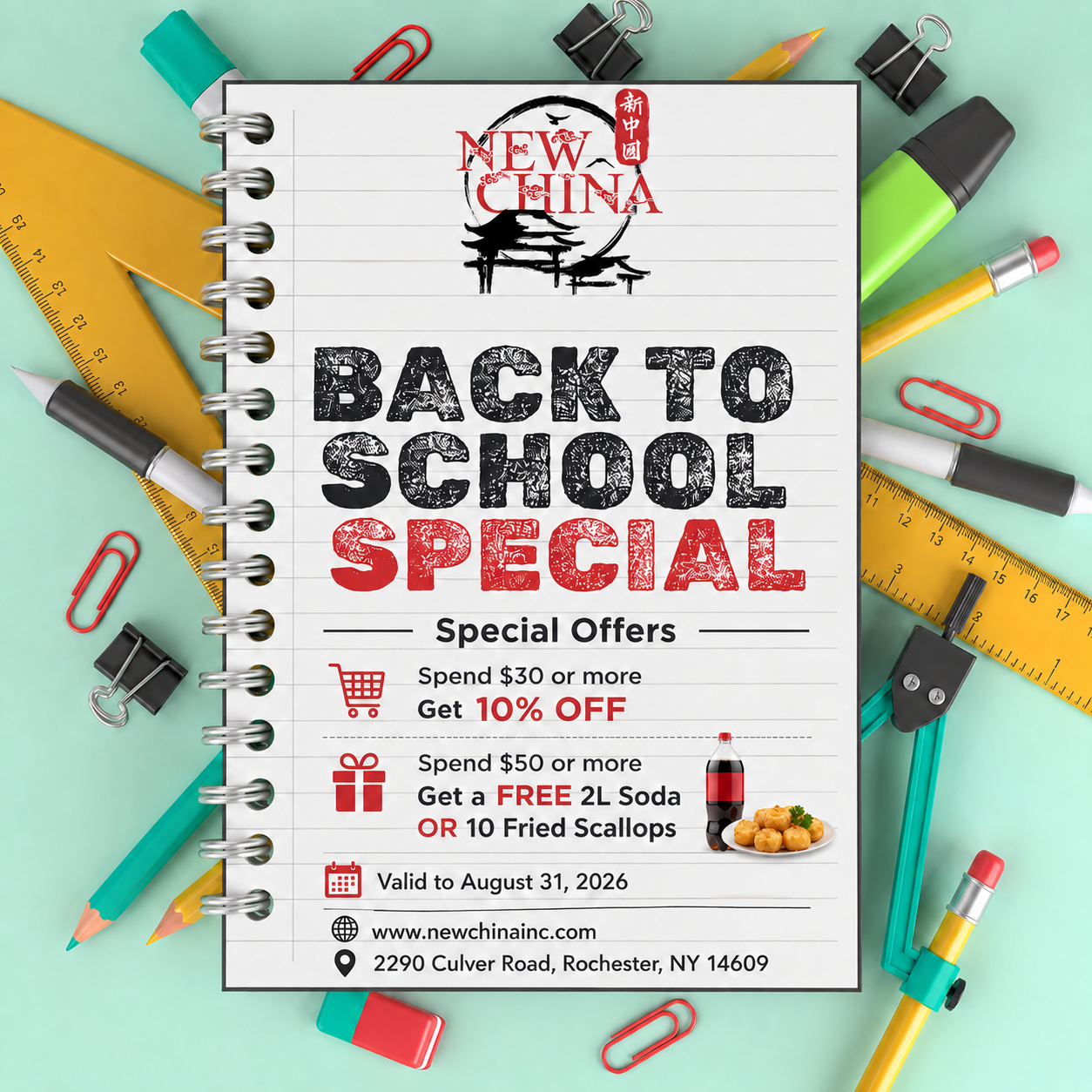 Back‑to‑school special promotion poster for New China restaurant, notebook background surrounded by school supplies. Offers: 10% off over $30; free 2L soda or 10 fried scallops over $50. Valid until Aug 31 2026, store address and website shown.